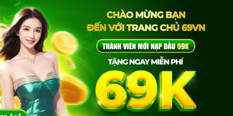 Tham gia giải trí tại 69VN như thế nào?