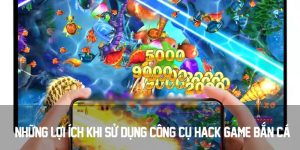 Những lợi ích khi sử dụng công cụ hack game bắn cá